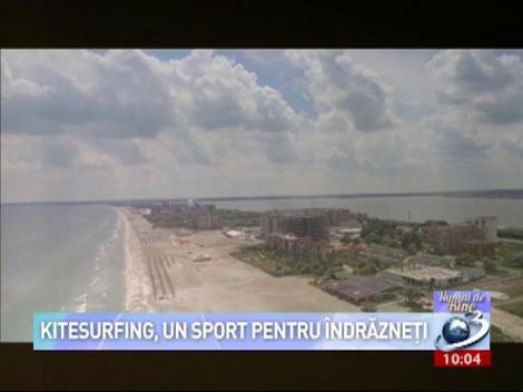 Kitesurfing, un sport cu multă adrenalină