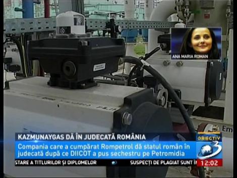 KazMunayGas dă în judecată România