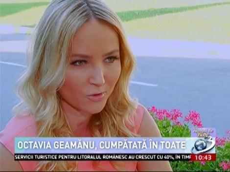 Numai de bine: Octavia Geamănu, cumpătată în toate