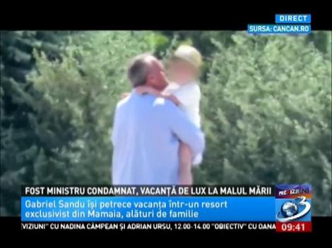 Fost ministru condamnat, vacanță de lux la malul mării