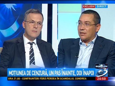 Ponta, despre moţiunea de cenzură: Acest guvern s-a dovedit din multe puncte de vedere o catastrofă