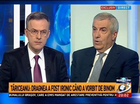 Călin Popescu Tăriceanu: Liviu Dragnea era ironic atunci c&acirc;nd vorbea de binom
