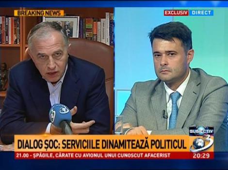 Subiectiv: Dialog şoc. Serviciile dinamitează politicul