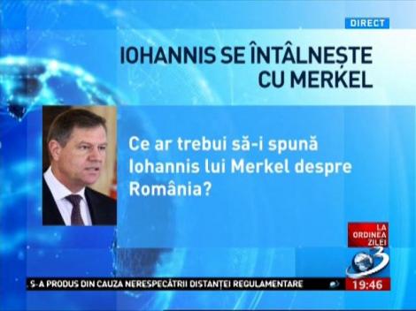 Ce ar trebui să-i spună Klaus Iohannis cancelarului Merkel