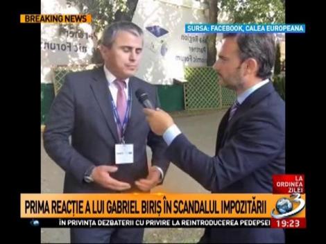 Prima reacție a lui Gabriel Biriș &icirc;n scandalul impozitării