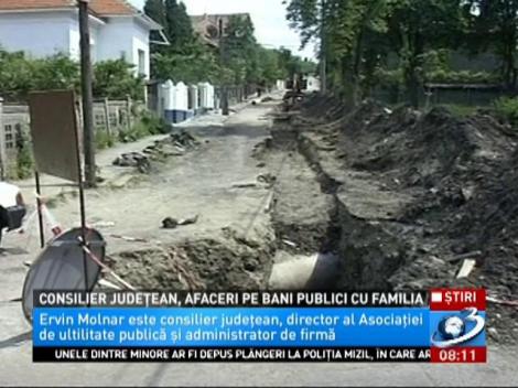 Afacerile pe bani publici ale unui consilier județean din Mureș. Toată familia politicianului este abonată la contracte cu statul