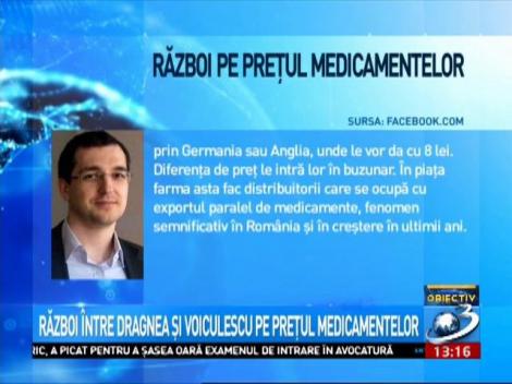 Război &icirc;ntre Dragnea și Voiculescu pe prețul medicamentelor