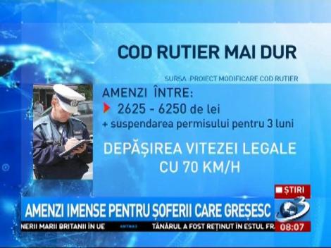 Codul rutier, modificat. Vezi ce amenzi riscă șoferii