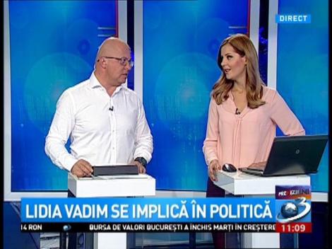 Lidia Vadim se implică &icirc;n politică