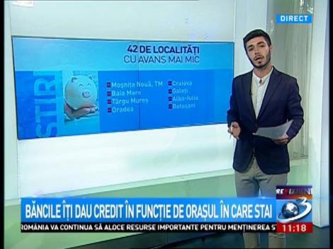 Băncile îți dau credit în funcție de orașul în care stai
