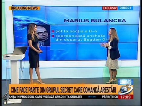 Cine face parte din grupul secret care comandă arestări