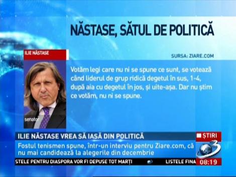 Ilie Năstase vrea să iasă din politică