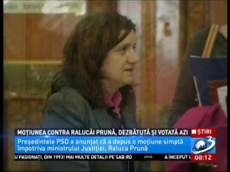 Moțiunea contra Ralucăi Prună, dezbătută și votată azi