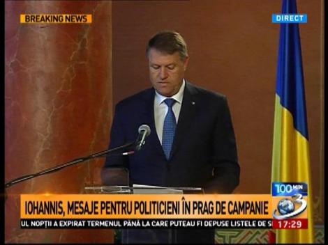 Iohannis, mesaj pentru politicieni în prag de campanie