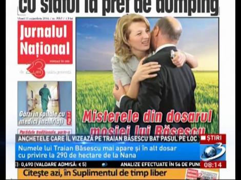 Anchetele care &icirc;l vizează pe Traian Băsescu bat pasul pe loc