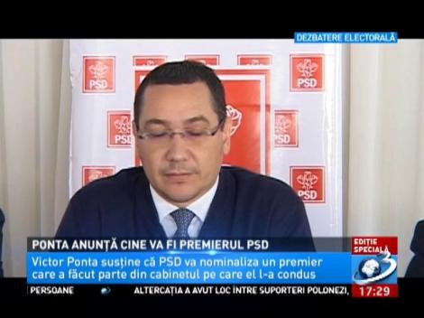 Ponta anunță cine va fi premierul PSD