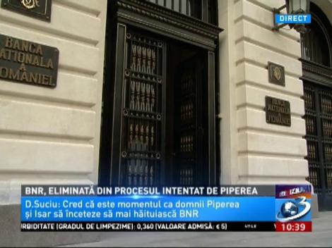 BNR, eliminată din procesul intentat de avocatul Gheorghe Piperea