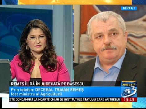 Remeş &icirc;l dă &icirc;n judecată pe Băsescu