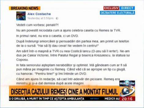 Disecţia cazului Remeş! Cine a montat filmul?