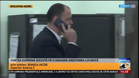Curtea Supremă discută pe 5 ianuarie arestarea &icirc;n lipsă a lui Sebastian Ghiță