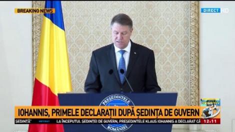 Primele declarații ale președintelui după ședința de Guvern