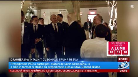 Dragnea și Grindeanu, la cină cu Trump