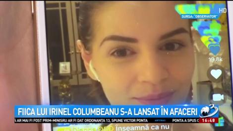 Fiica lui Columbeanu s-a lansat &icirc;n afaceri