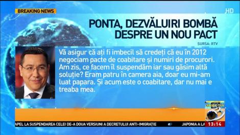 Ponta, dezvăluiri bombă despre un nou pact