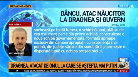Vasile D&acirc;ncu, atac năucitor la Dragnea şi la Guvern