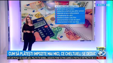 Cum să plătești impozite mai mici. Vezi aici ce cheltuieli se deduc