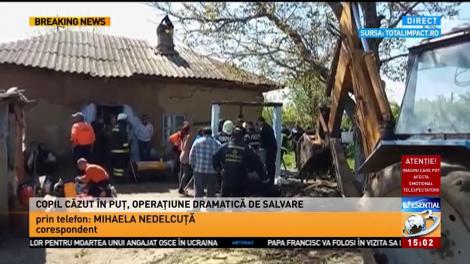 Detalii despre operaţiunea de salvare a copilului căzut în puţ