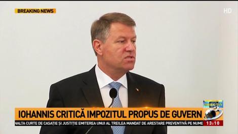 Iohannis critică impozitul propus de Guvern