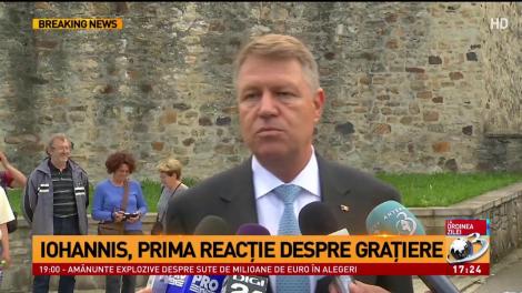 Klaus Iohannis, prima reacţie privind graţierea