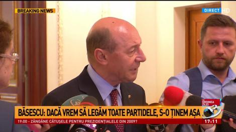 Traian Băsescu: Dacă vrem să legăm toate partidele, s-o ţinem tot aşa