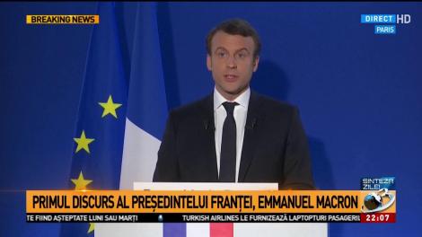 Emmanuel Macron, primul discurs ca preşedinte al Franţei