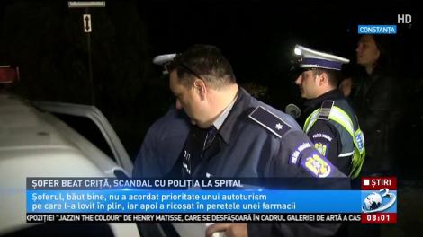 Șofer beat criță, scandal cu poliția la spital