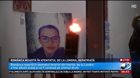Românca moartă în atentatul de la Londra, repatriată