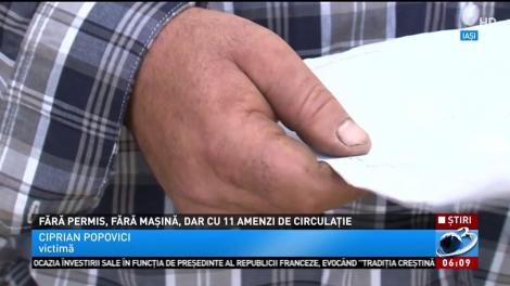 Un ieşean cu handicap, fără permis și fără mașină, a primit 11 amenzi de circulaţie
