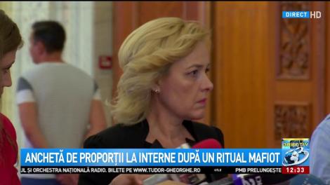 Carmen Dan, despre ancheta după un ritual mafiot &icirc;n cadrul ministerului de interne