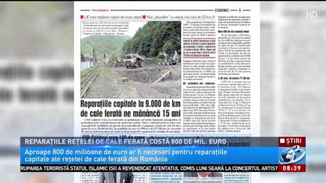 Reparaţiile reţelei de cale ferată costă 800 de milioane de euro