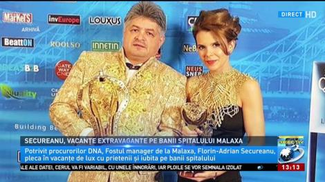 Secureanu, vacanțe extravagante pe banii spitalului Malaxa