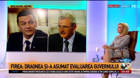 Firea: Dragnea și-a asumat evaluarea Guvernului