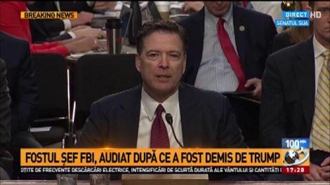 Fostul şef FBi, audiat în senatul SUA după ce a fost demis de Donald Trump