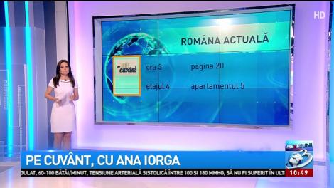 Pe cuvânt, cu Ana Iorga. Exprimarea orei, motiv de ceartă: Ora 3 sau orele 3?
