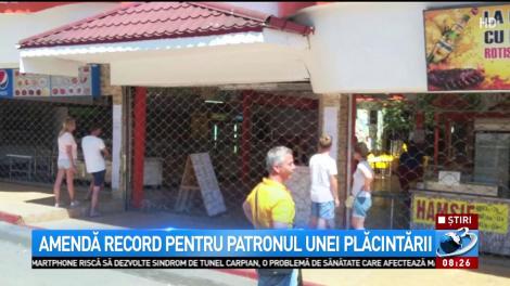 Amendă record pentru patronul unei plăcintării din Satul de Vacanţă din Mamaia