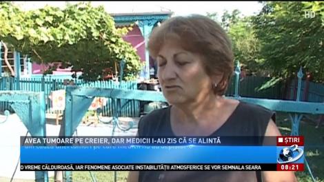 Avea tumoare pe creier, dar medicii i-au zis că se alintă
