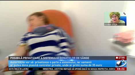 Posibilă privatizare a sistemului donațiilor de sânge