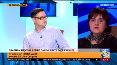 Maria Vasii, avocata lui Liviu Dragnea, despre mișcarea care-l poate face premier