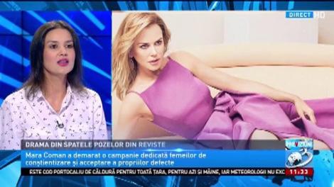 Campanie împotriva obsesiei perfecțiunii, demarată de Mara Coman