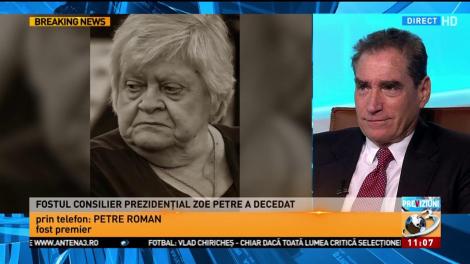 Petre Roman: Zoe Petre a avut o influență pozitivă în politică